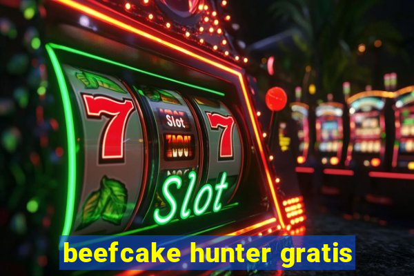 beefcake hunter gratis